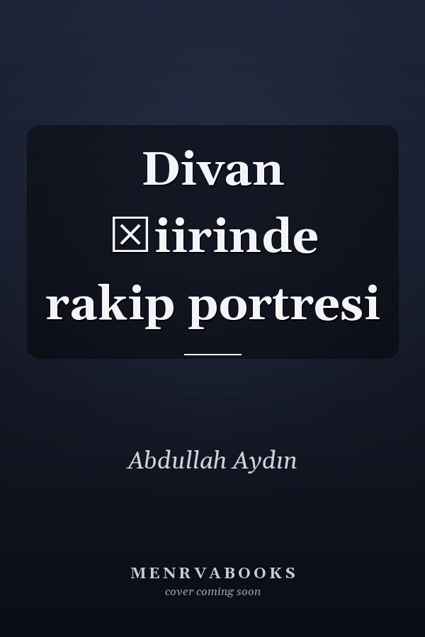 Divan şiirinde rakip portresi