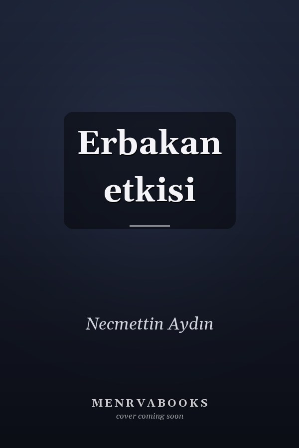 Erbakan etkisi