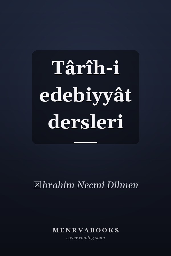 Târîh-i edebiyyât dersleri