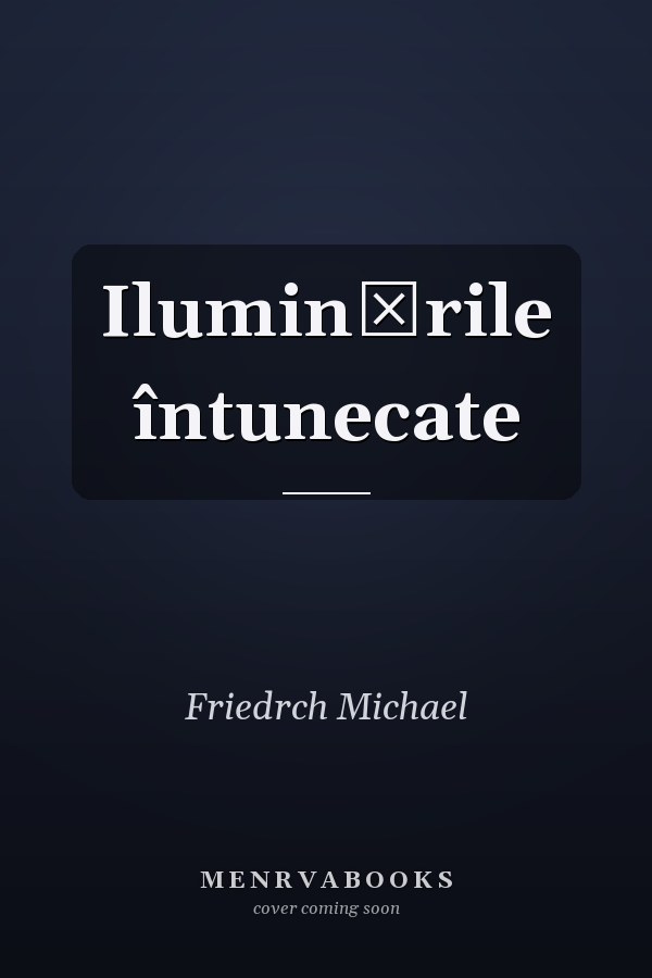 Iluminările întunecate