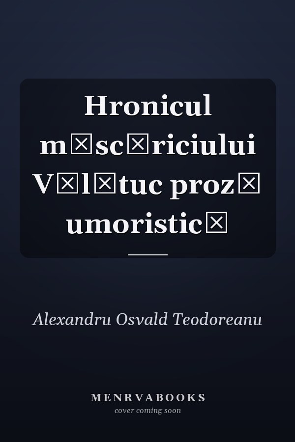 Hronicul măscăriciului Vălătuc proză umoristică
