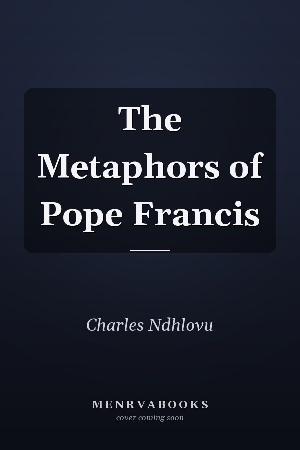The Metaphors of Pope Francis