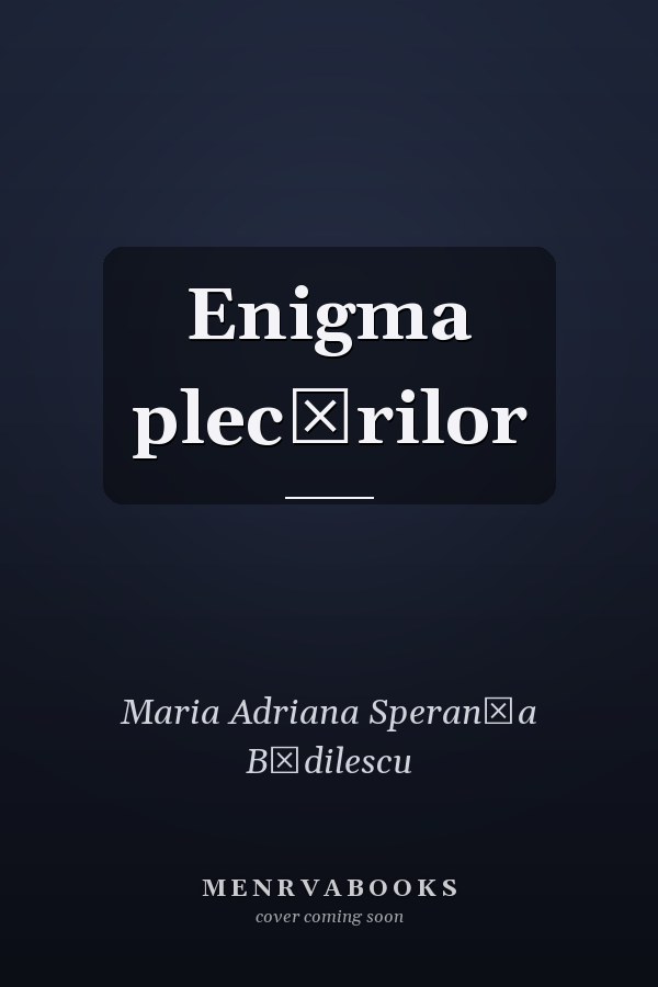 Enigma plecărilor