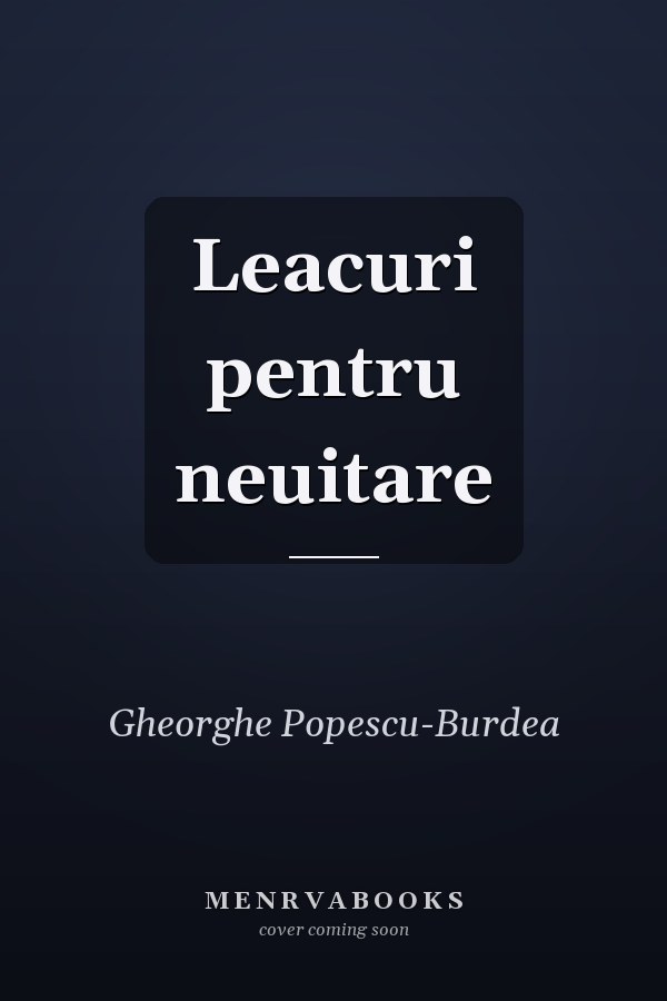 Leacuri pentru neuitare