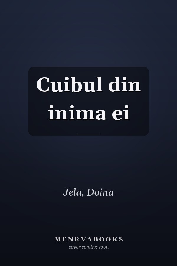 Cuibul din inima ei
