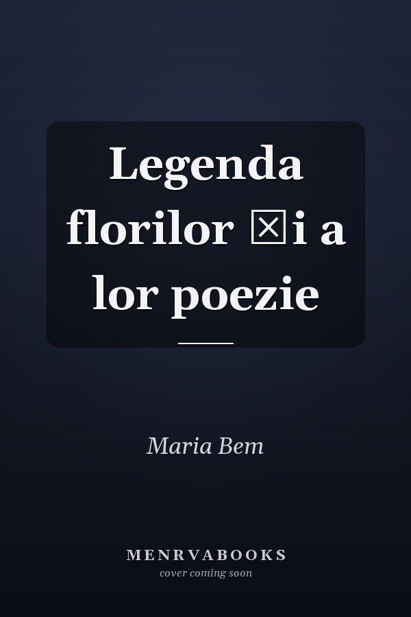 Legenda florilor şi a lor poezie