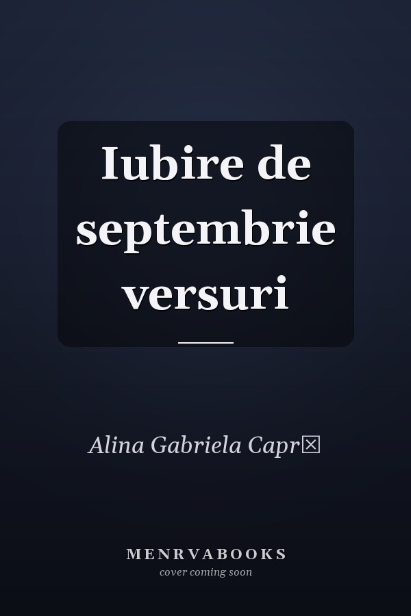 Iubire de septembrie versuri