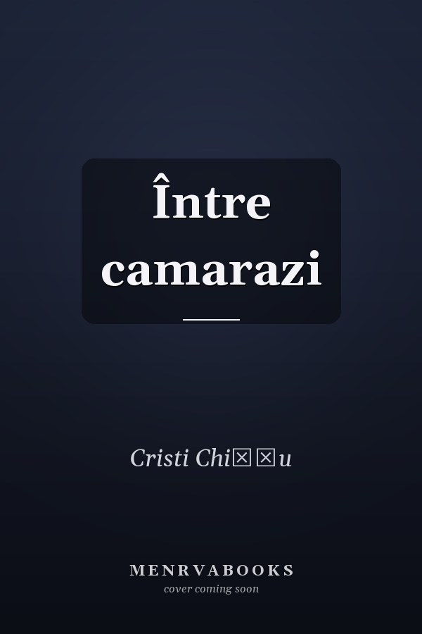 Între camarazi