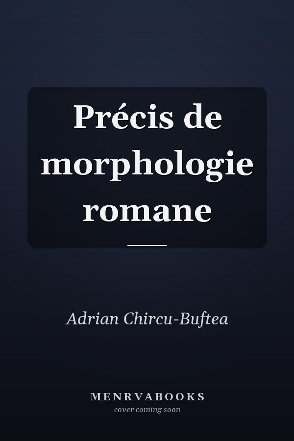 Précis de morphologie romane