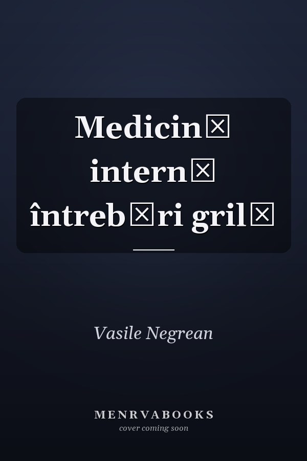 Medicină internă întrebări grilă