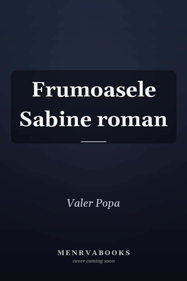 Frumoasele Sabine roman