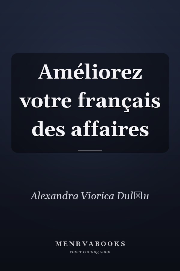 Améliorez votre français des affaires