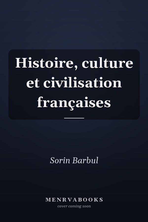 Histoire, culture et civilisation françaises