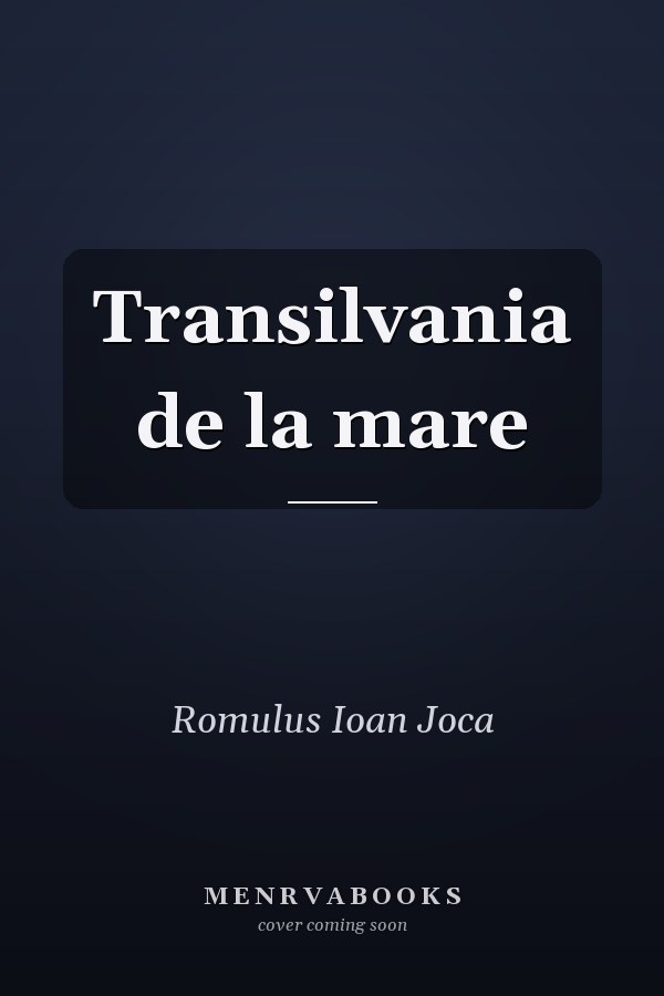 Transilvania de la mare