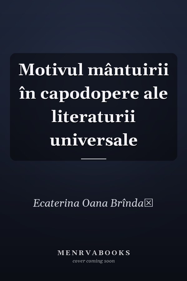 Motivul mântuirii în capodopere ale literaturii universale