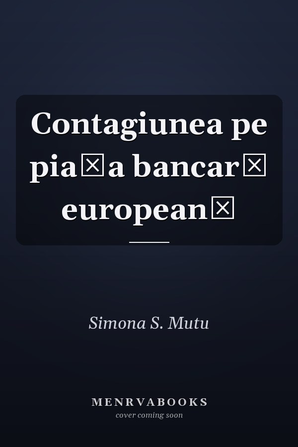 Contagiunea pe piaţa bancară europeană