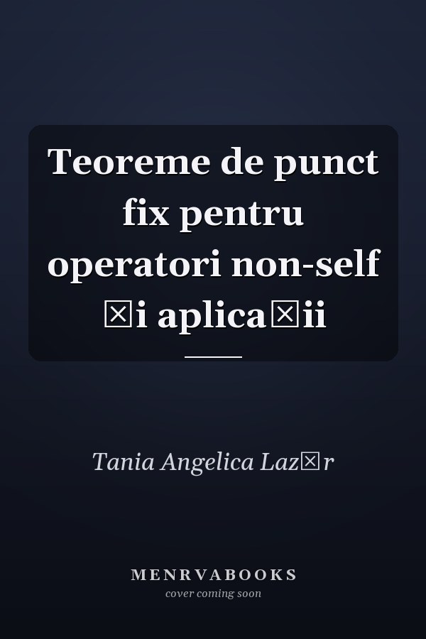Teoreme de punct fix pentru operatori non-self şi aplicaţii