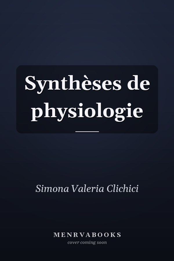 Synthèses de physiologie