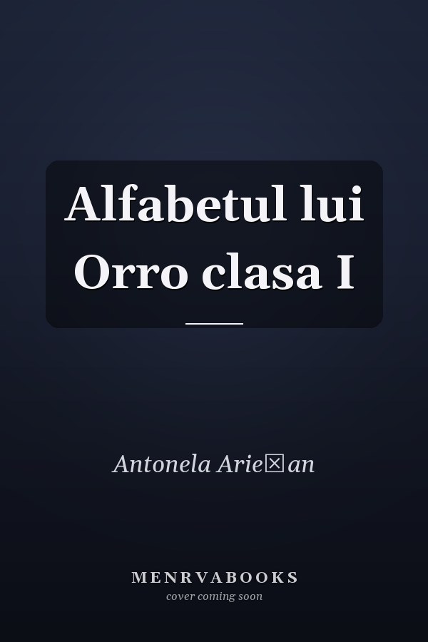 Alfabetul lui Orro clasa I