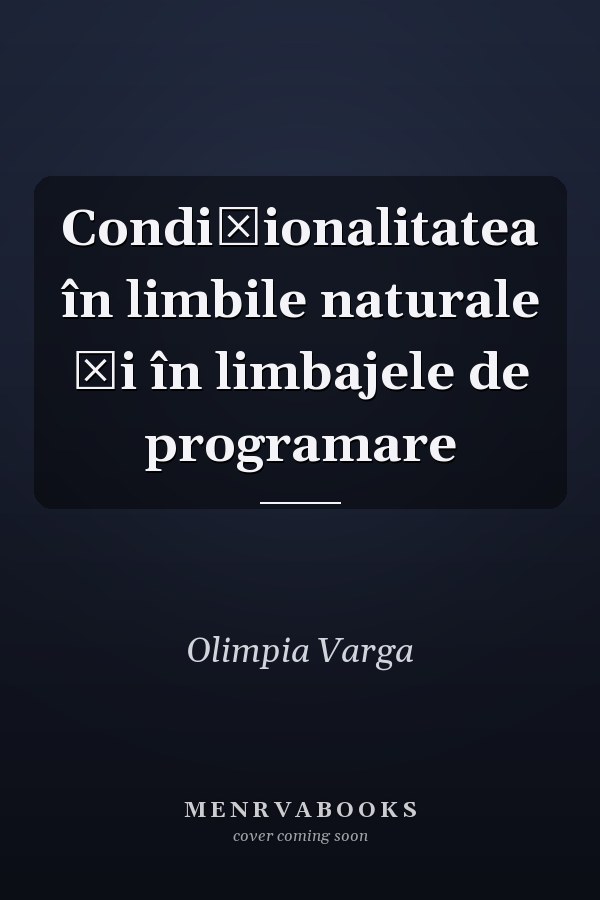 Condiţionalitatea în limbile naturale şi în limbajele de programare