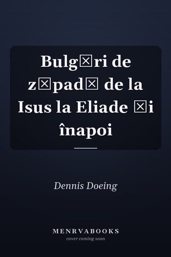 Bulgări de zăpadă de la Isus la Eliade şi înapoi
