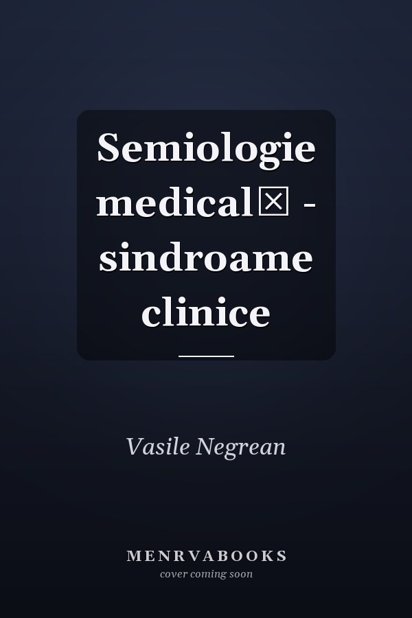 Semiologie medicală - sindroame clinice