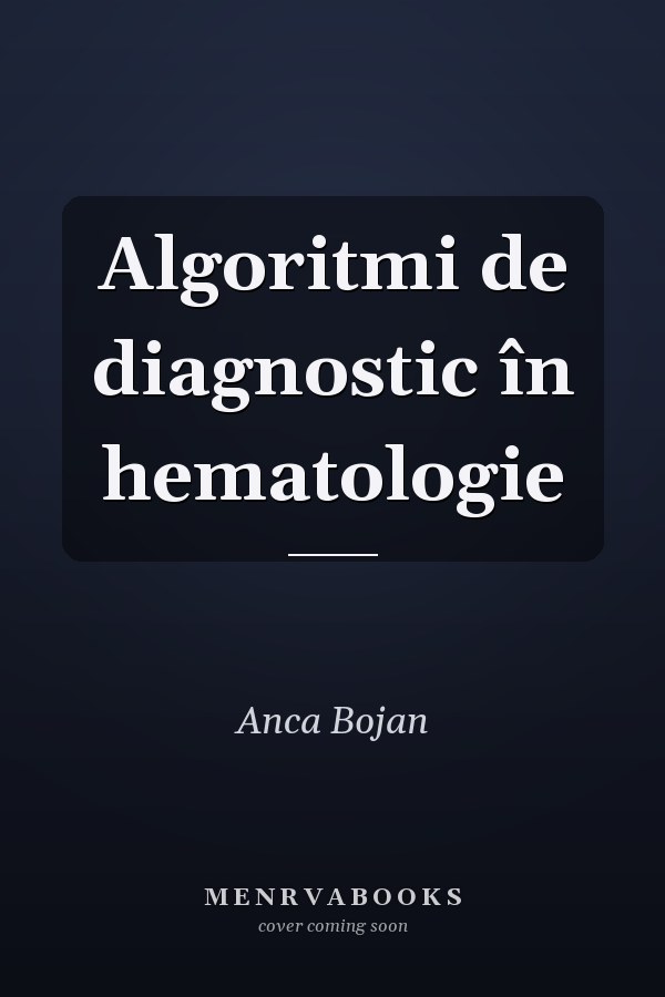 Algoritmi de diagnostic în hematologie