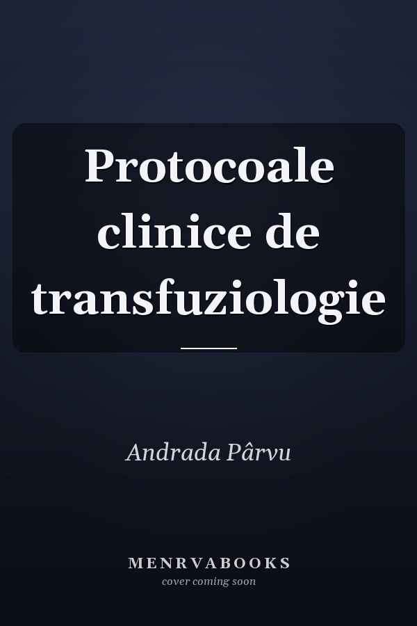 Protocoale clinice de transfuziologie