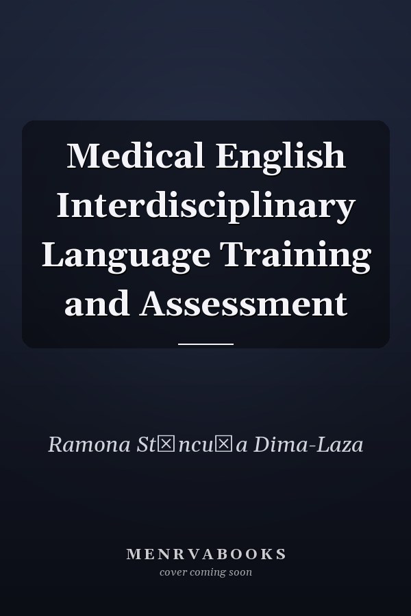 Medical English Interdisciplinary Language Training and Assessment