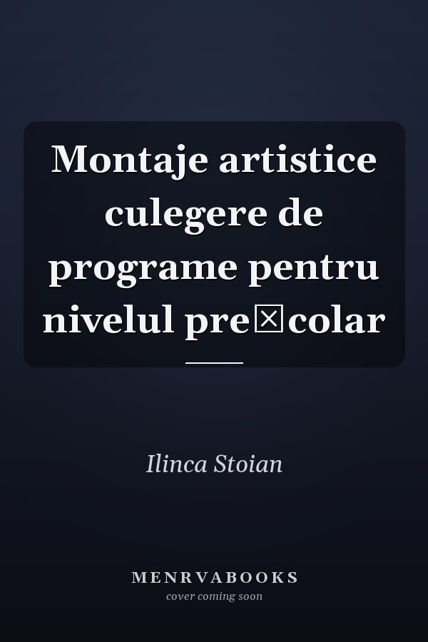 Montaje artistice culegere de programe pentru nivelul preşcolar