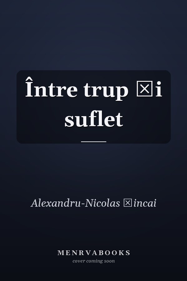 Între trup şi suflet