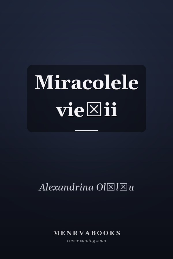 Miracolele vieţii