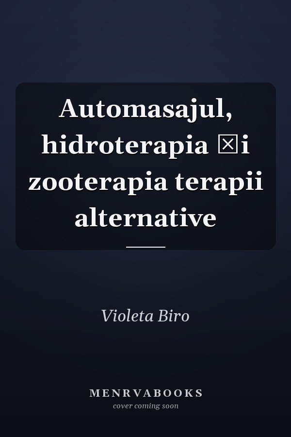 Automasajul, hidroterapia şi zooterapia terapii alternative