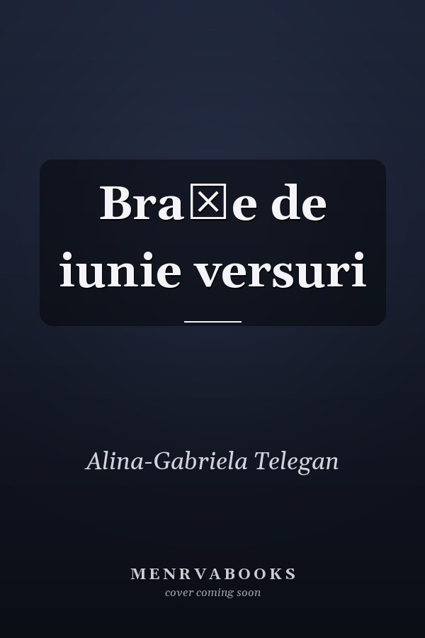 Braţe de iunie versuri