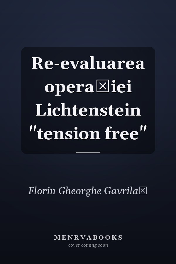 Re-evaluarea operaţiei Lichtenstein "tension free"
