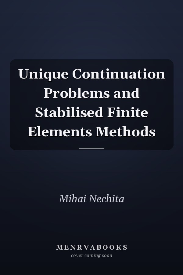 Unique Continuation Problems and Stabilised Finite Elements Methods