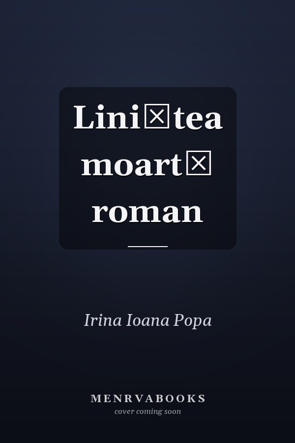 Liniştea moartă roman
