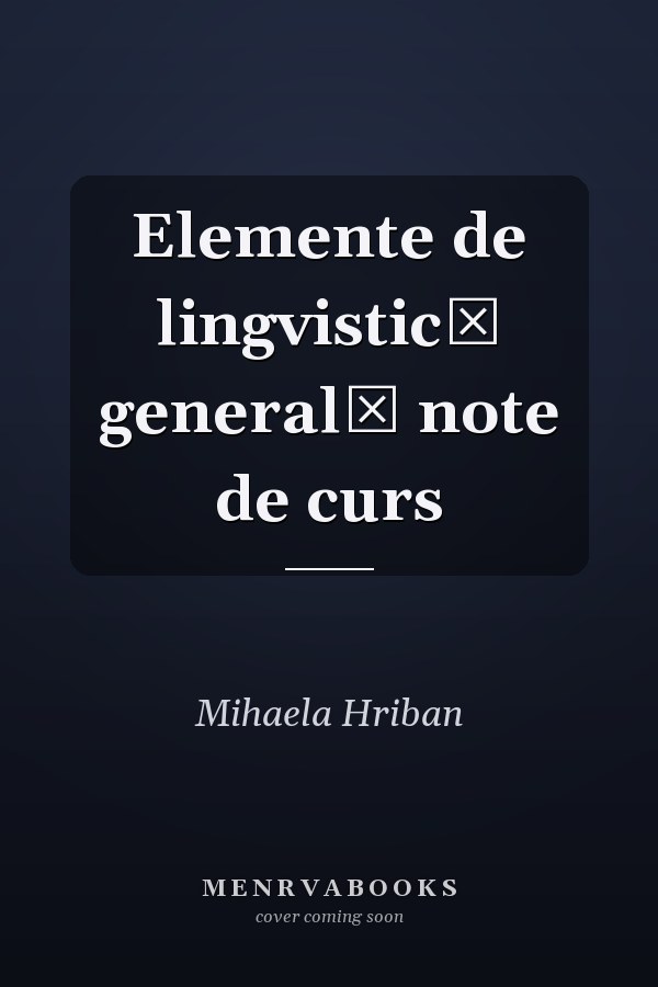 Elemente de lingvistică generală note de curs