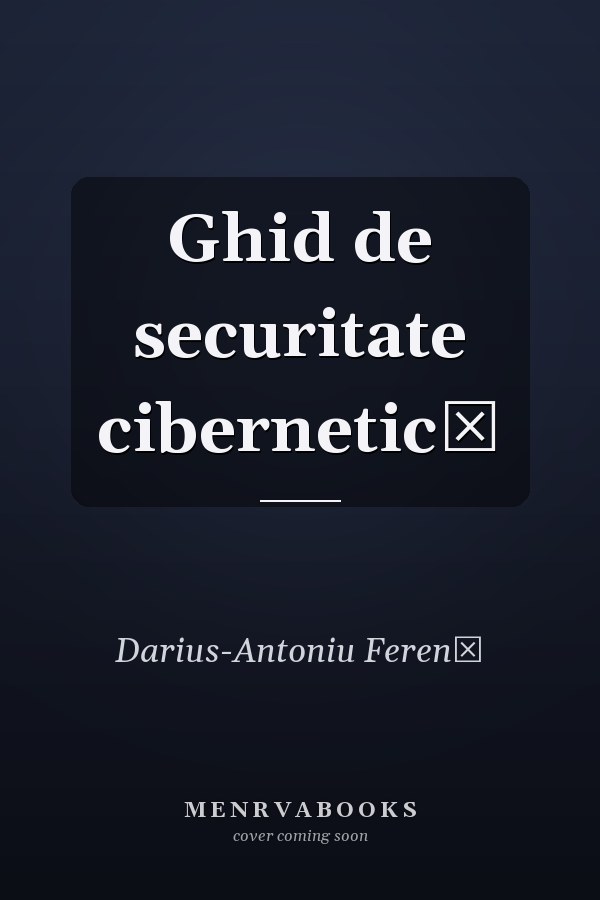 Ghid de securitate cibernetică