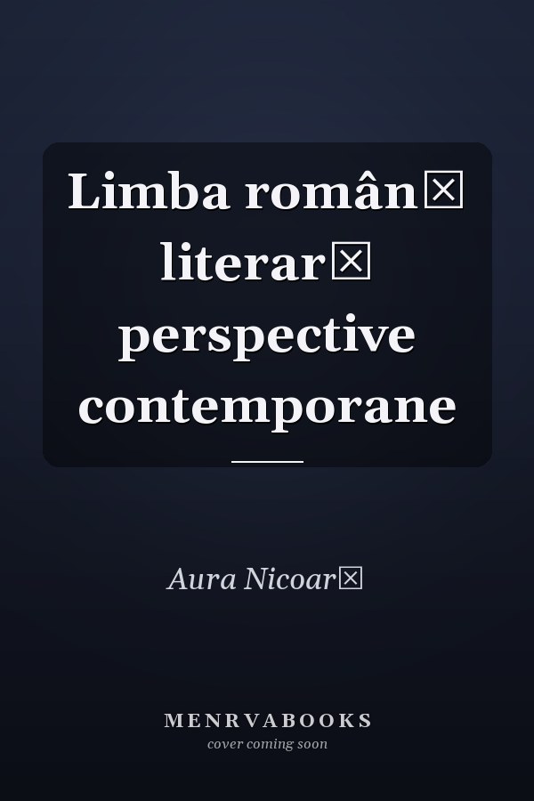 Limba română literară perspective contemporane