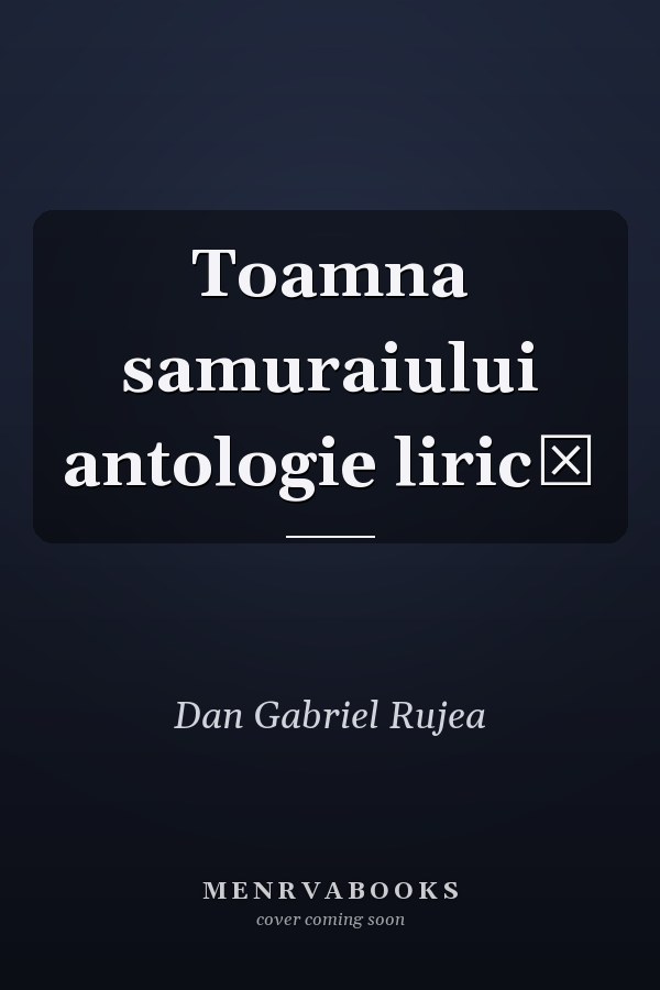 Toamna samuraiului antologie lirică