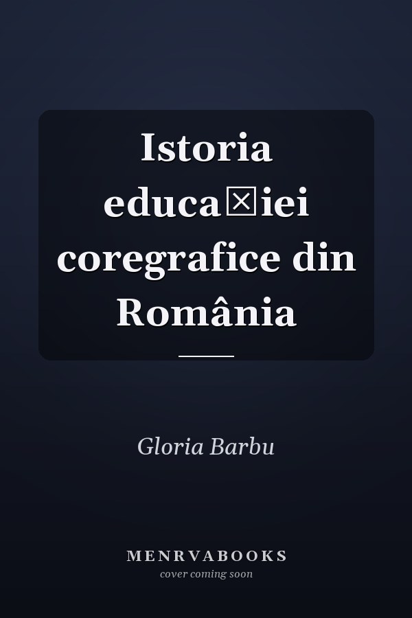 Istoria educaţiei coregrafice din România
