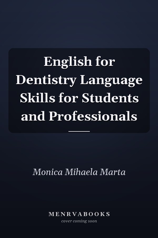 English for Dentistry Language Skills for Students and Professionals