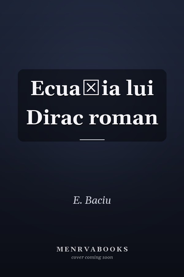 Ecuaţia lui Dirac roman