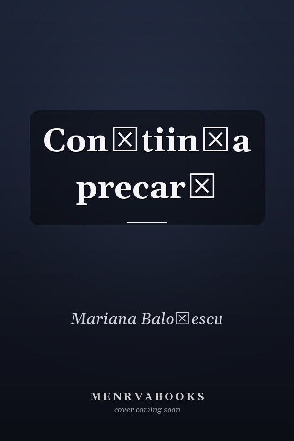 Conştiinţa precară