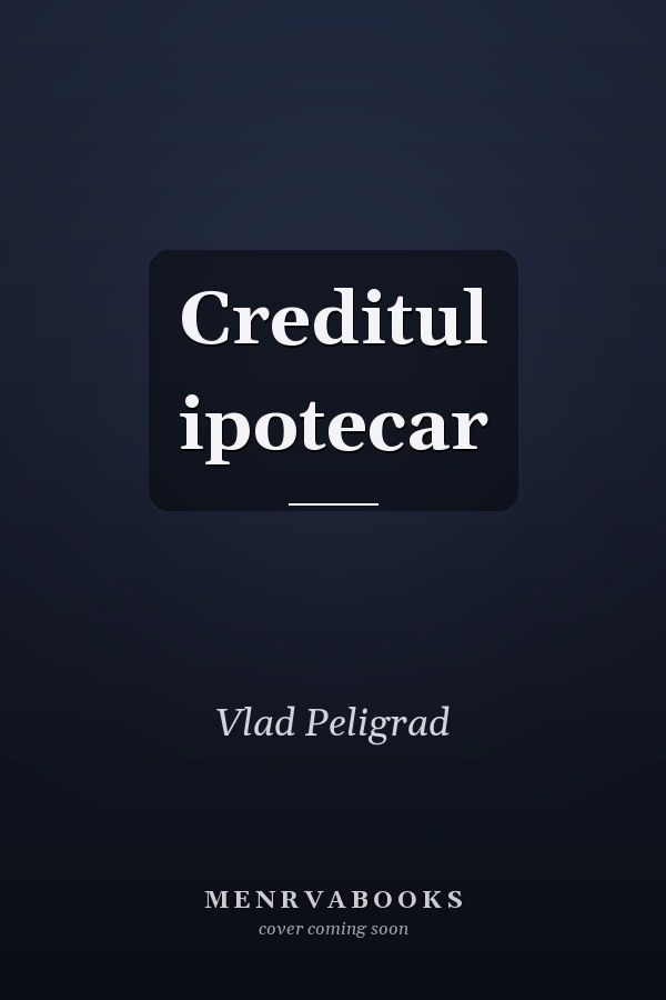 Creditul ipotecar
