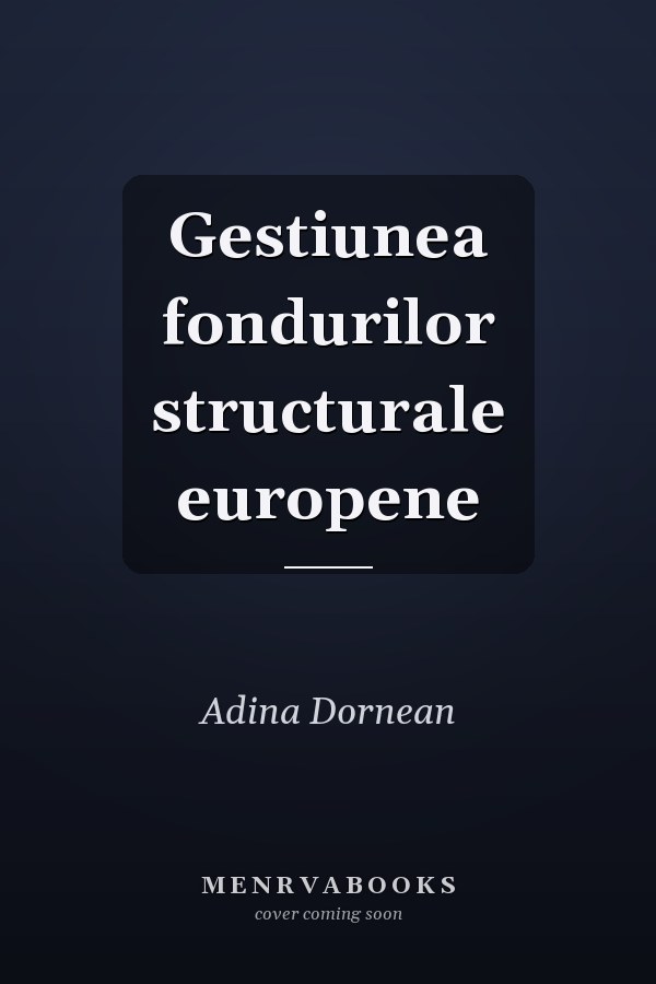 Gestiunea fondurilor structurale europene