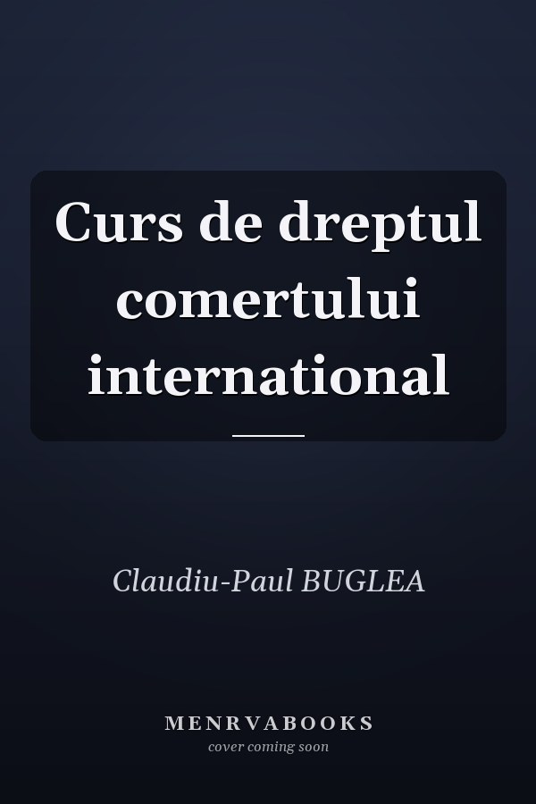 Curs de dreptul comertului international
