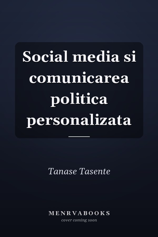 Social media si comunicarea politica personalizata