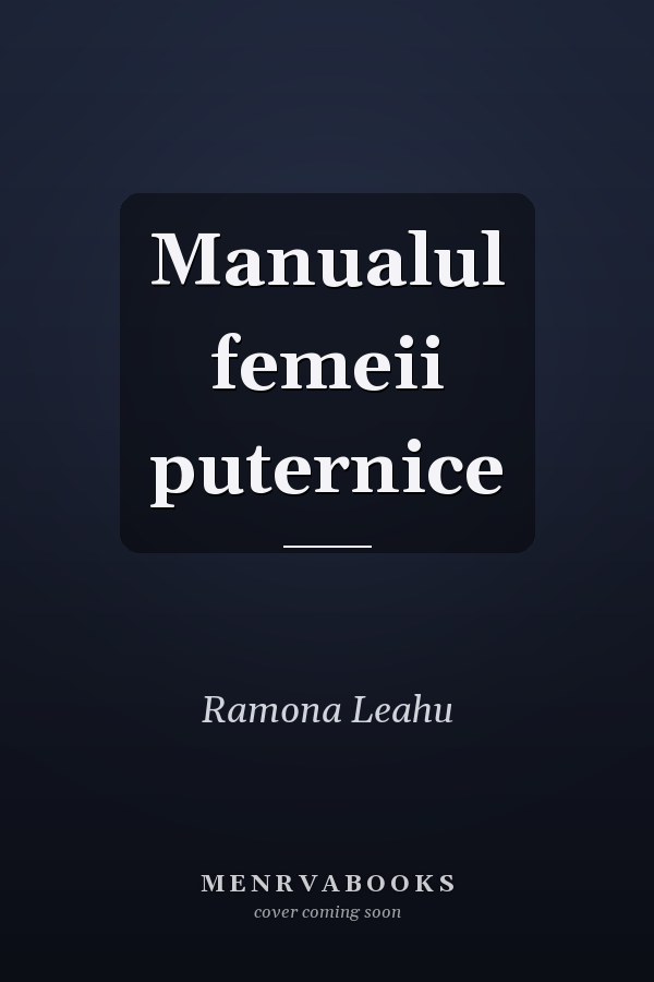Manualul femeii puternice
